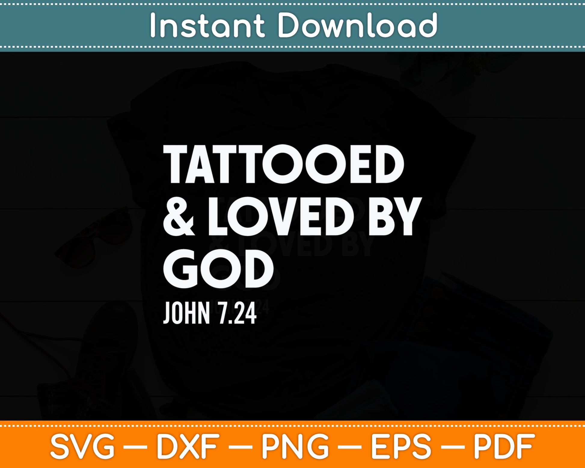Tattooed And Loved By God Tattoo Christian Svg Digital Cutting File