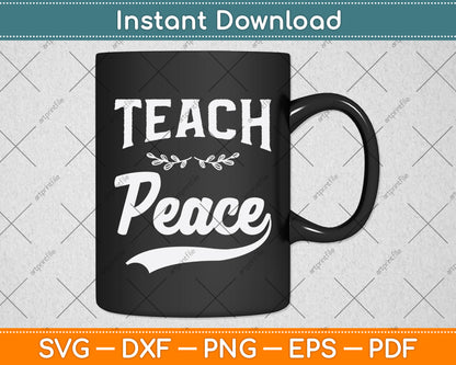 Teach Peace International World Svg Png Dxf Digital Cutting File