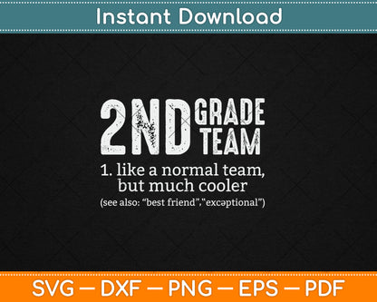 Teacher 2nd Grade Team Like A Normal Team But Much Cooler Svg Design Cutting File