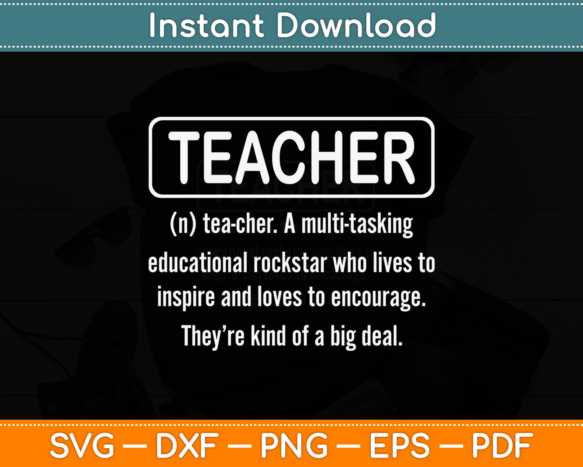 Teacher Definition - Funny Teacher Svg Digital Cutting File