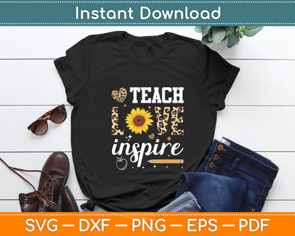 Teach Love Inspire Teacher Sunflower Svg Digital Cutting File