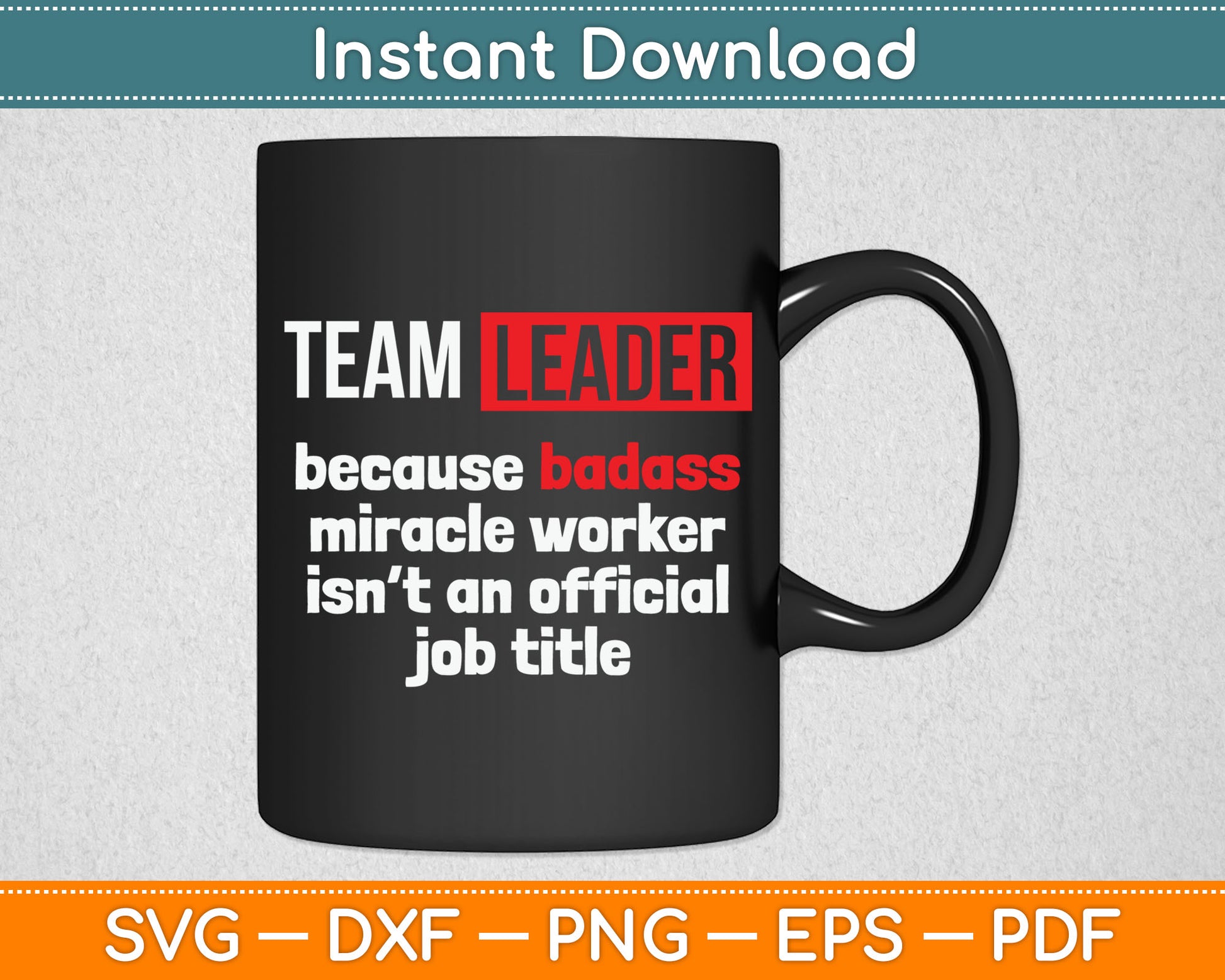 Team Leader Office Leadership Influencer Management Boss Svg Digital Cutting File