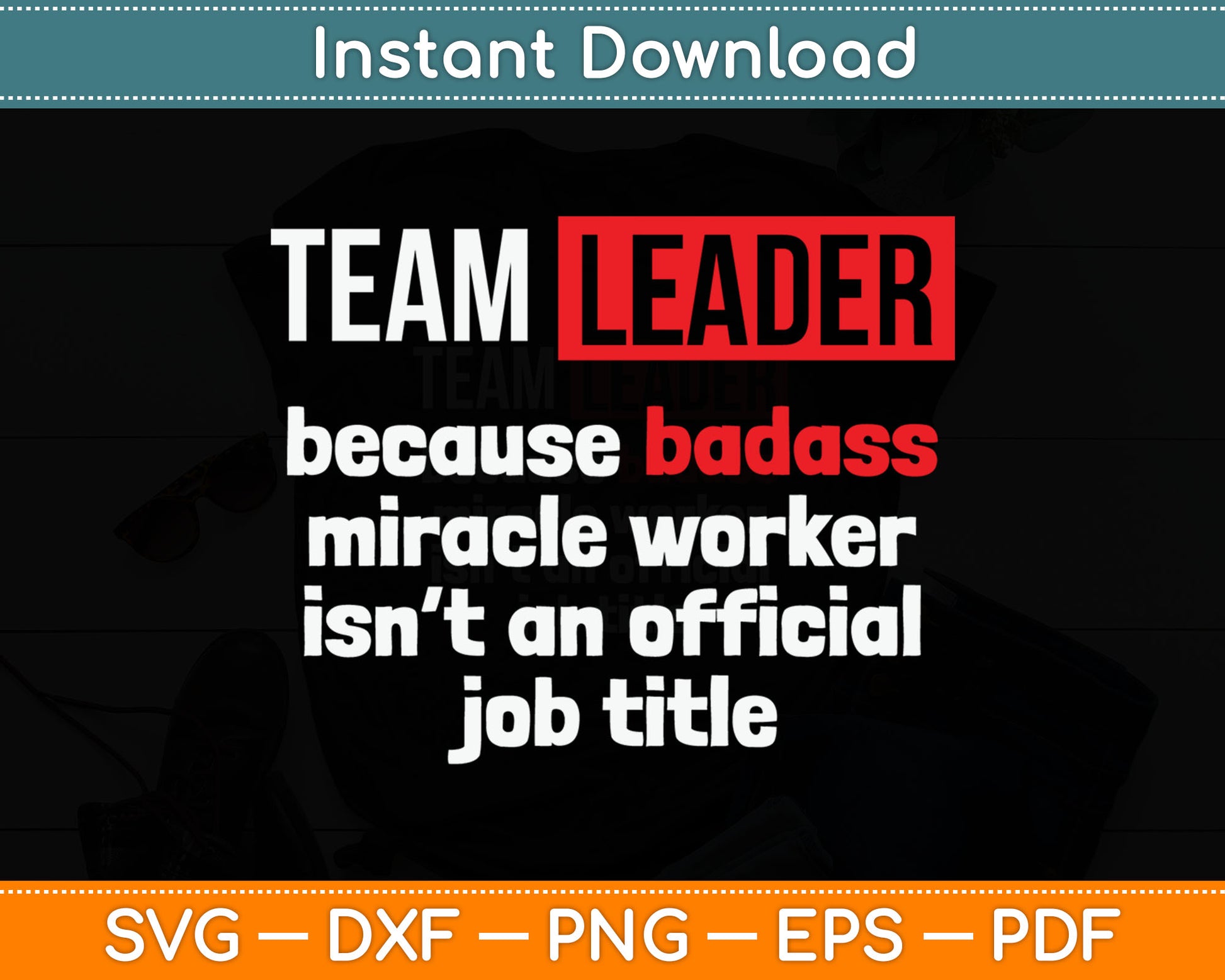 Team Leader Office Leadership Influencer Management Boss Svg Digital Cutting File