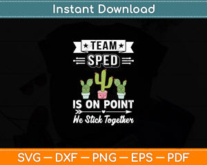 Team Pre-K Is On Point We Stick Together Cactus Teacher Svg Digital Cutting File