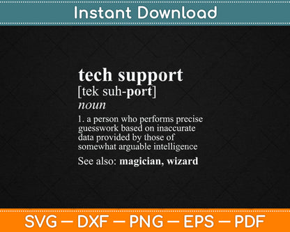 Tech Support Definition Funny Father's Day Svg Digital Cutting File