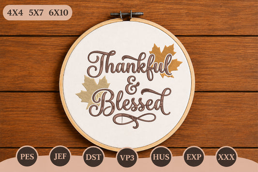 Thankful & Blessed Embroidery Design