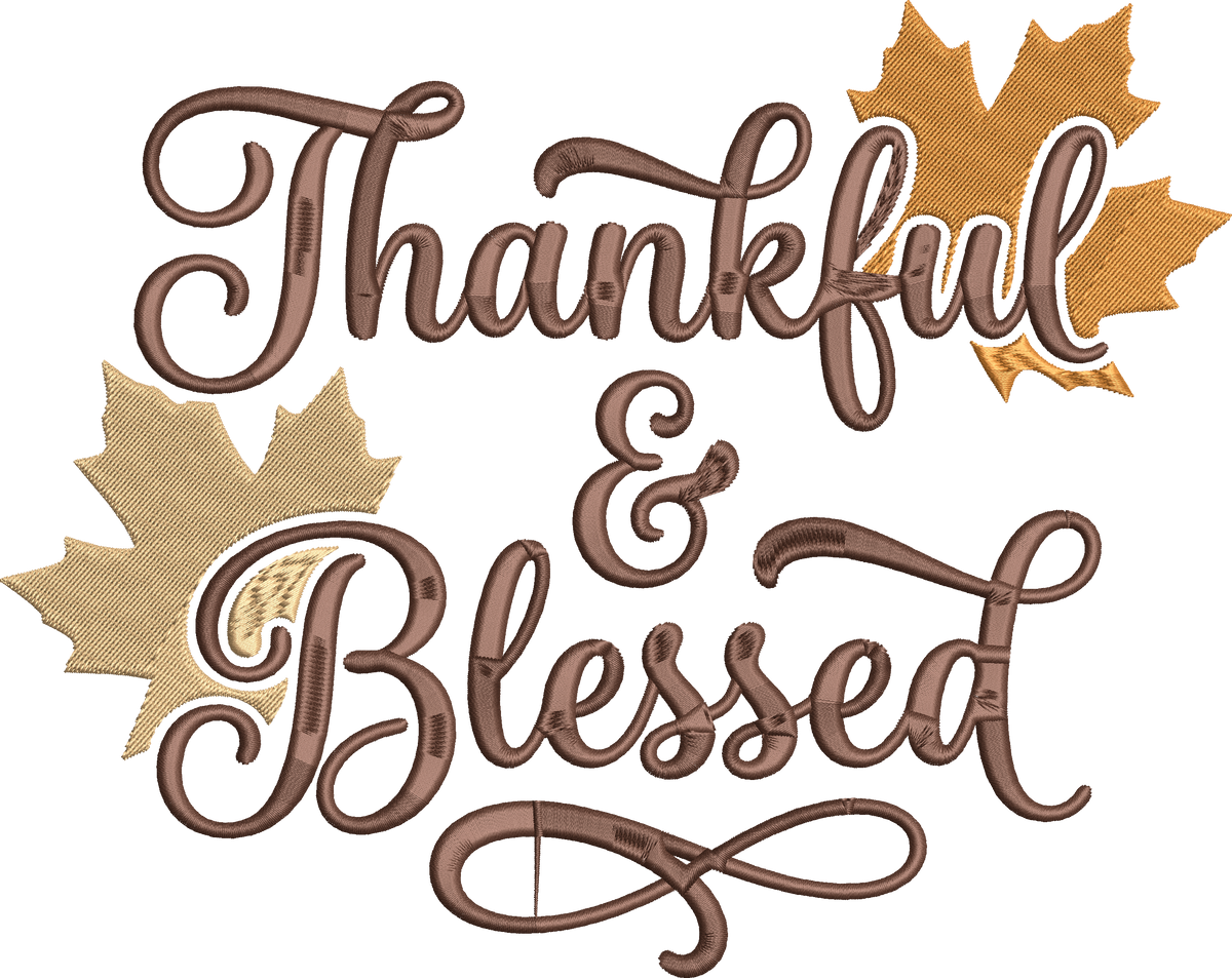 Thankful & Blessed Embroidery Design