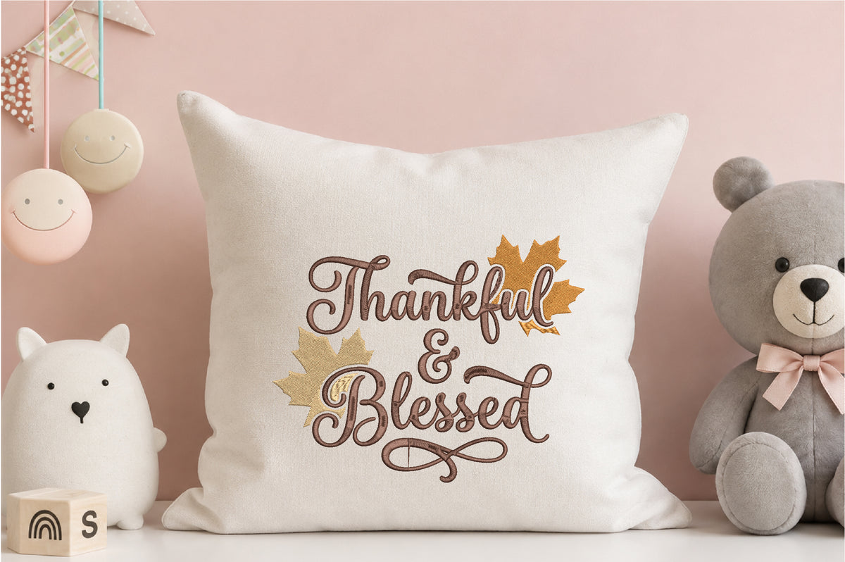 Thankful & Blessed Embroidery Design