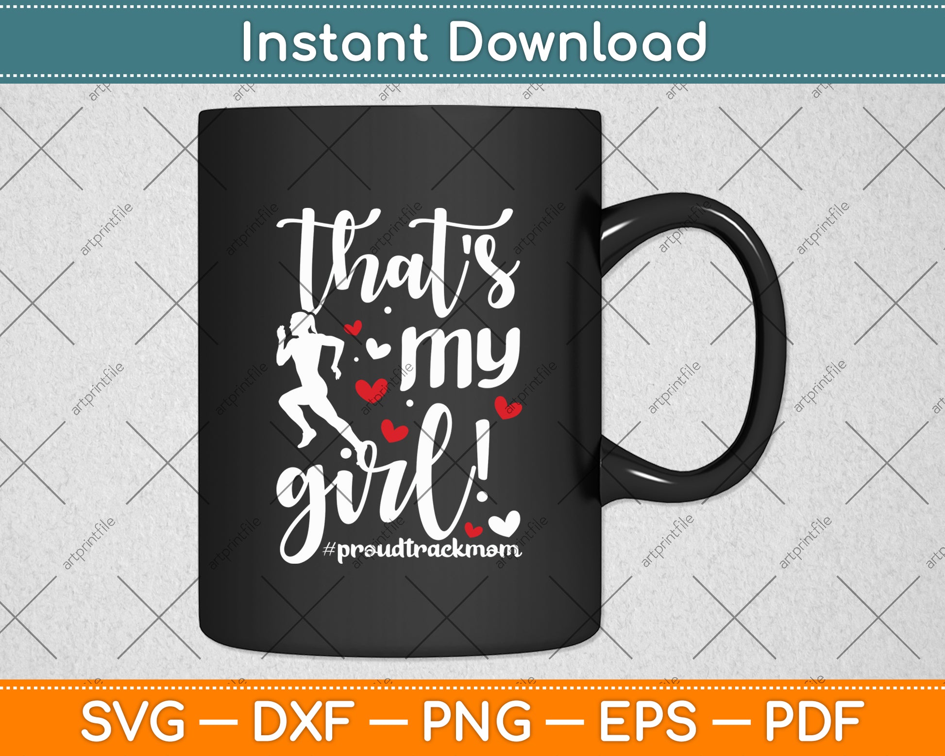 That's My Girl Proud Track Mom Track And Field Mama Svg Digital Cutting File