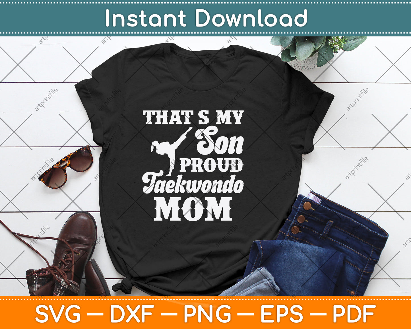 That's My Son Proud Taekwondo Mom Svg Png Dxf Digital Cutting File