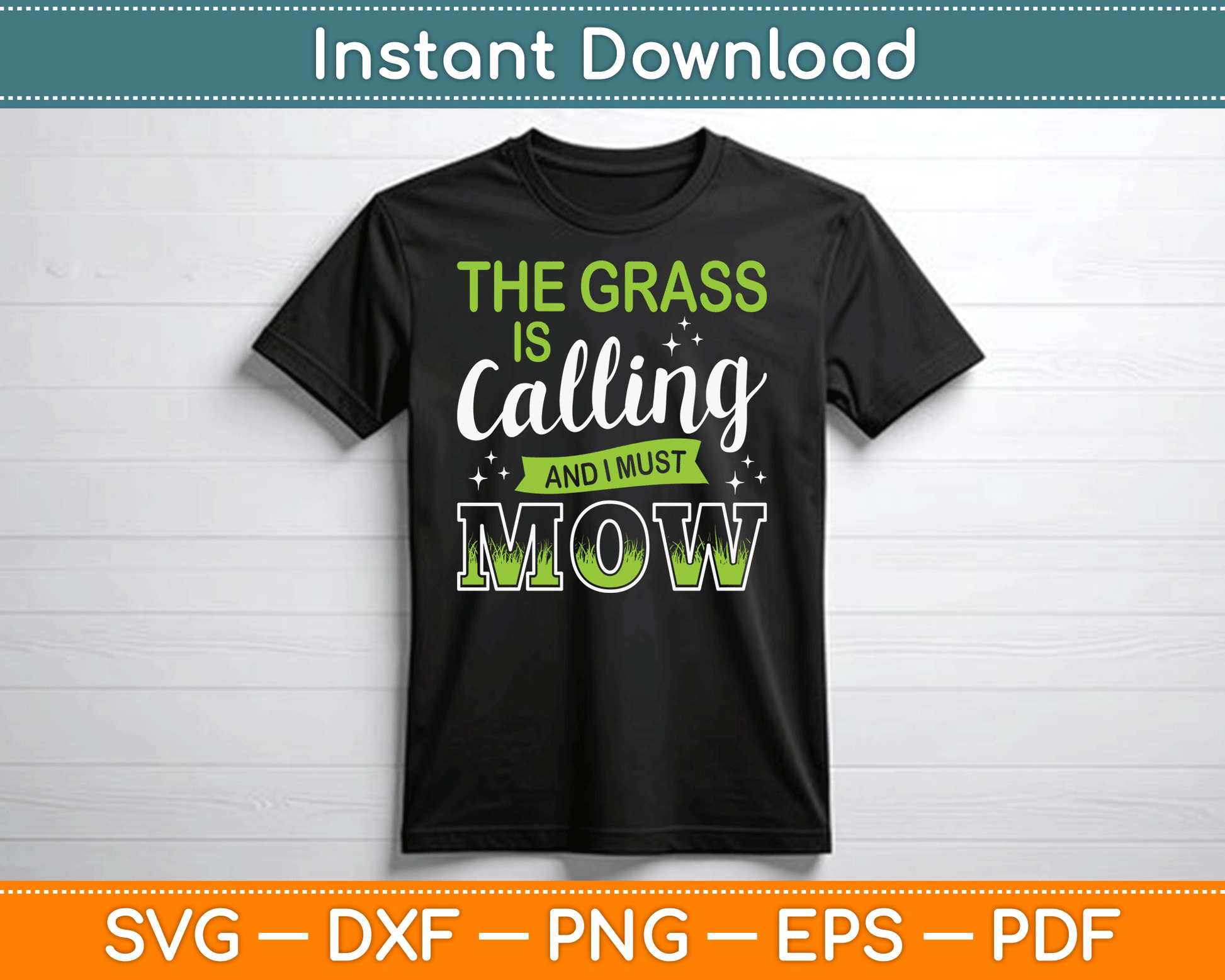 The Grass Is Calling And I Must Mow SVG Digital Cutting File