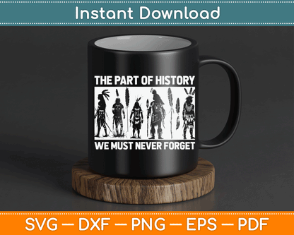 The Part Of History We Must Never Forget Indigenous Children SVG Digital Cutting File