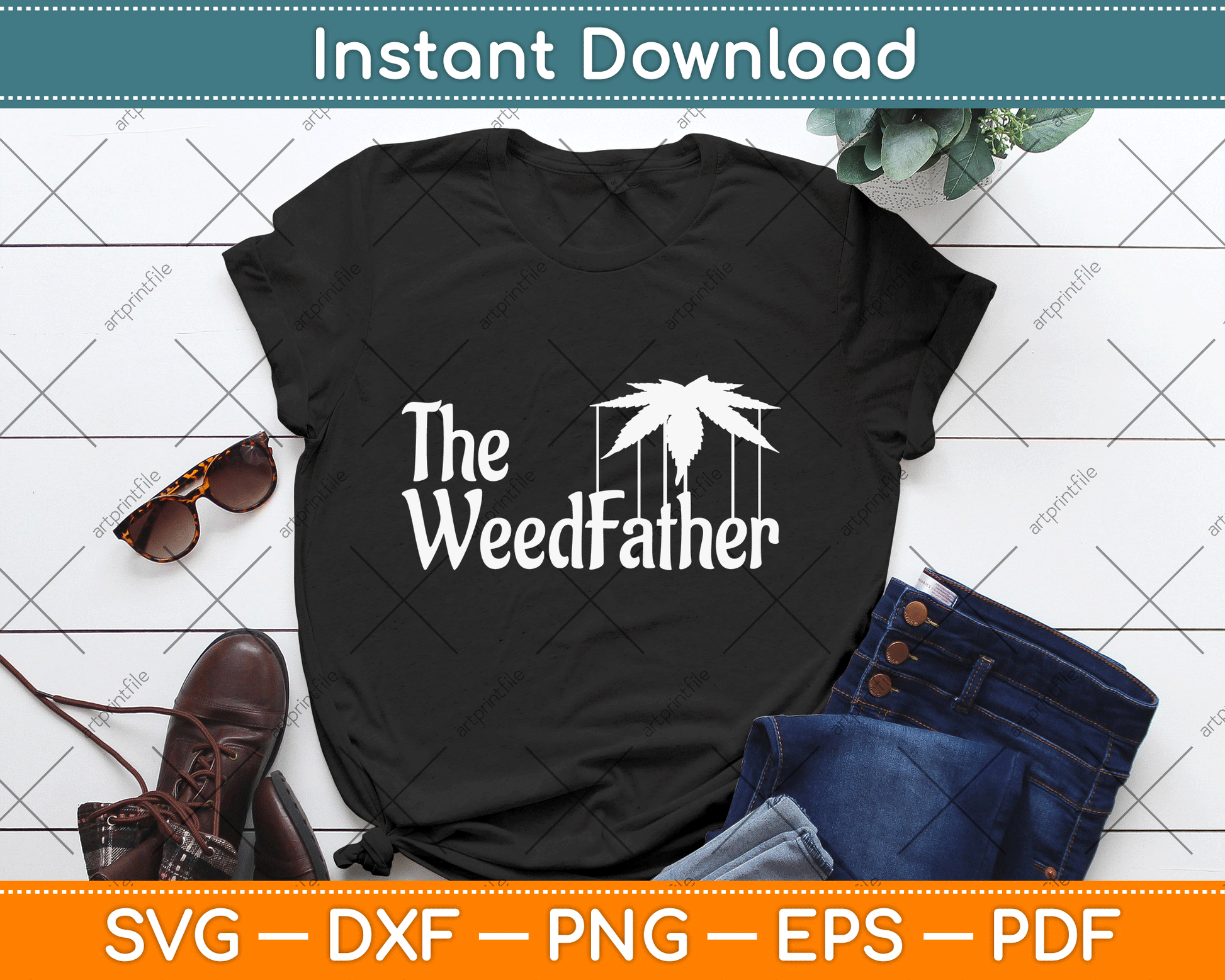 The Weed Father Parody Funny Marijuana Stoner Dad SVG Digital Cutting File