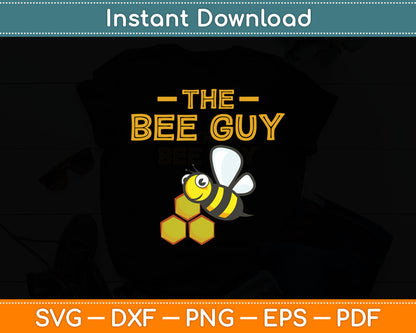 The Bee Guy - Bee Lover Beekeeping & Beekeeper Svg Digital Cutting File