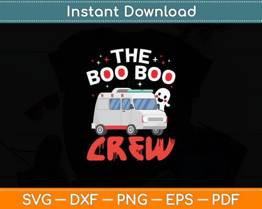 The Boo Boo Crew Ambulance Driver Paramedics EMS Halloween Svg Digital Cutting File