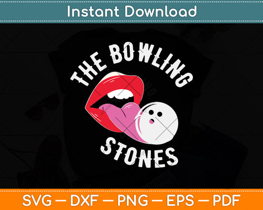 The Bowling Stones Funny Svg Png Dxf Digital Cutting File