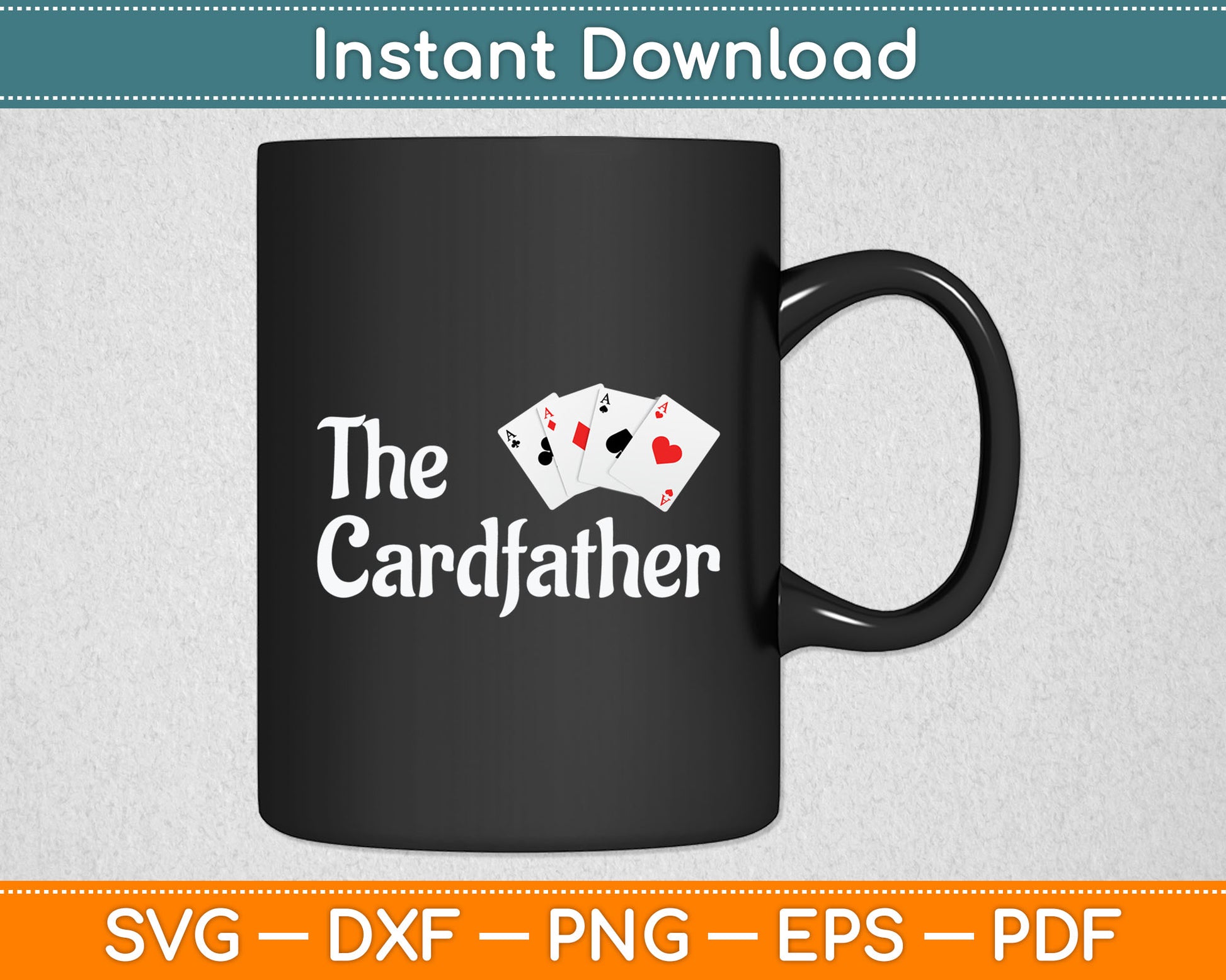 The Card Father Poker Game Cards Playing Dad Father's Dad Svg Digital Cutting File