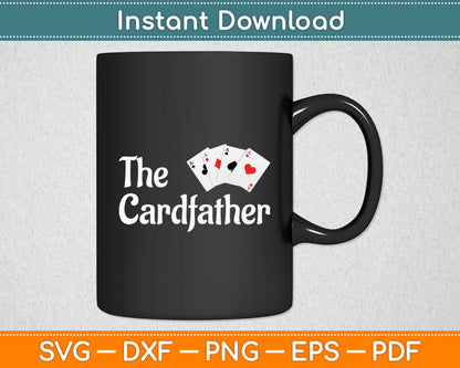 The Card Father Poker Game Cards Playing Dad Father's Dad Svg Digital Cutting File