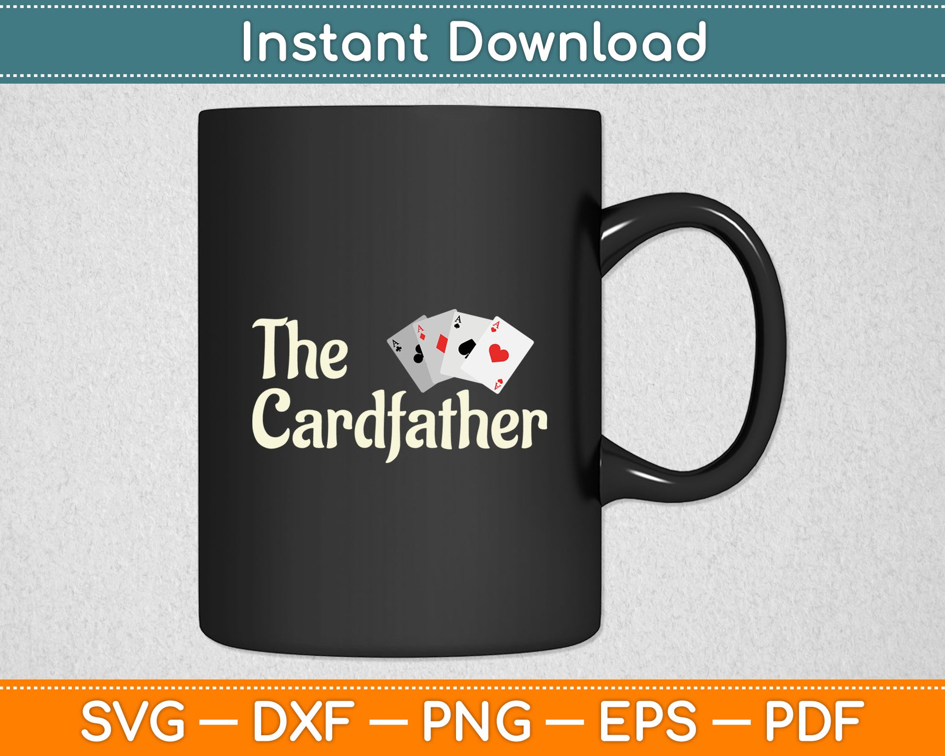 The Card Father Poker Game Cards Playing Dad Father's Dad Svg Digital Cutting File