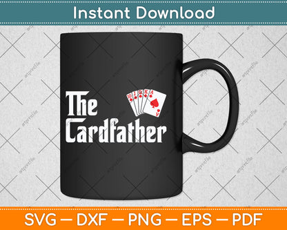 The Card Father Poker Game Cards Playing Dad Father's Dad Svg Digital Cutting File