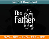 The Father - New Daddy Expecting Baby Fathers Day Svg Digital Cutting File