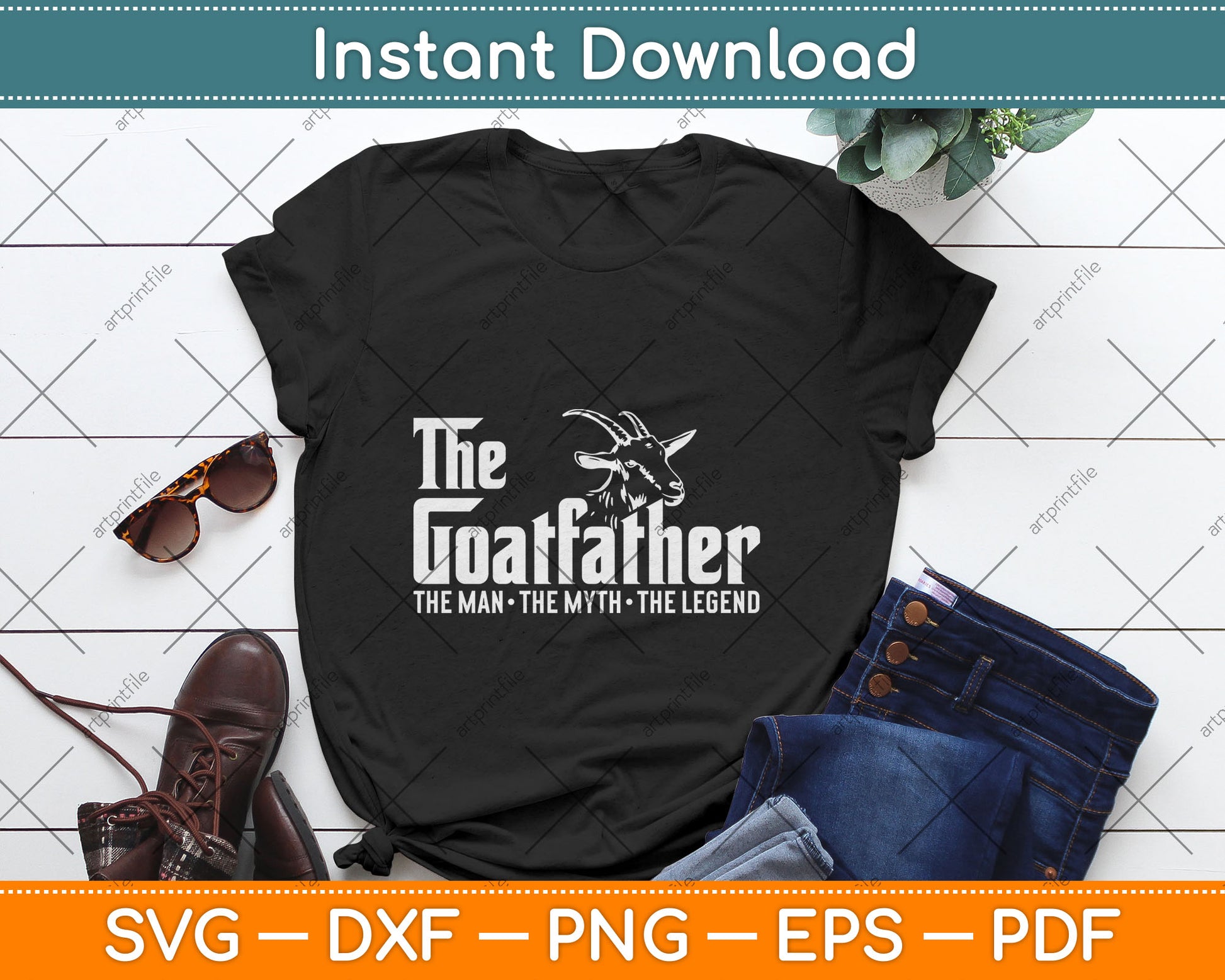 The Goatfather The Man The Myth The Legend Farmer Dad Svg Design Cutting File