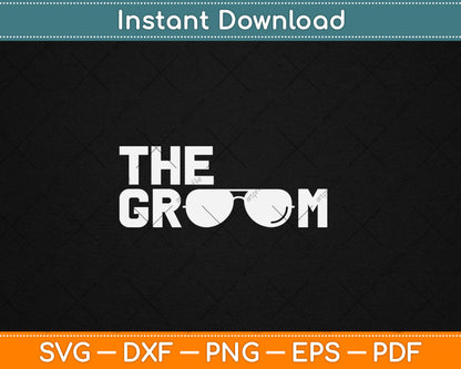 The Groom Squat Bachelor Supplies Party Wedding Svg Digital Cutting File