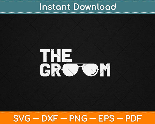 The Groom Squat Bachelor Supplies Party Wedding Svg Digital Cutting File