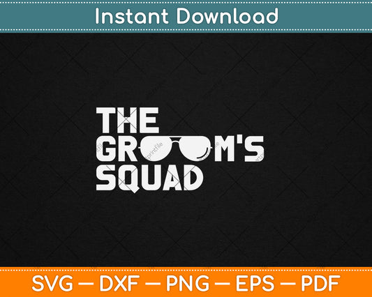 The Groom’s Squat Bachelor Supplies Party Wedding Svg Digital Cutting File