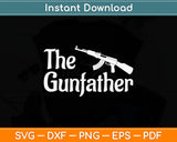 The Gunfather Svg Digital Cutting File