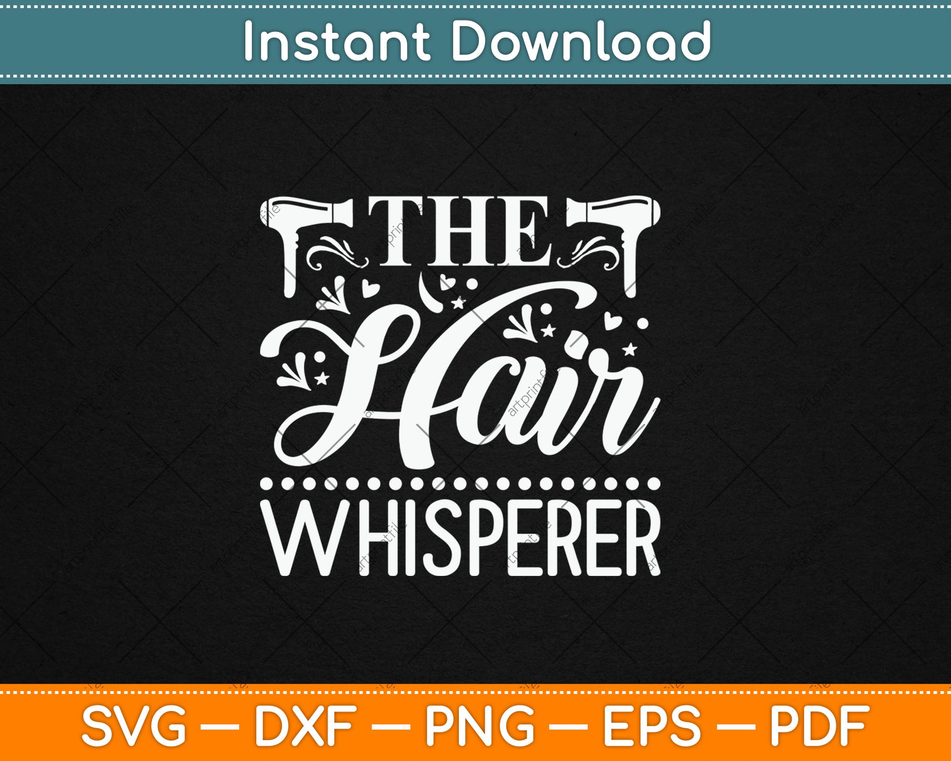 The Hair Whisperer Svg Digital Cutting File