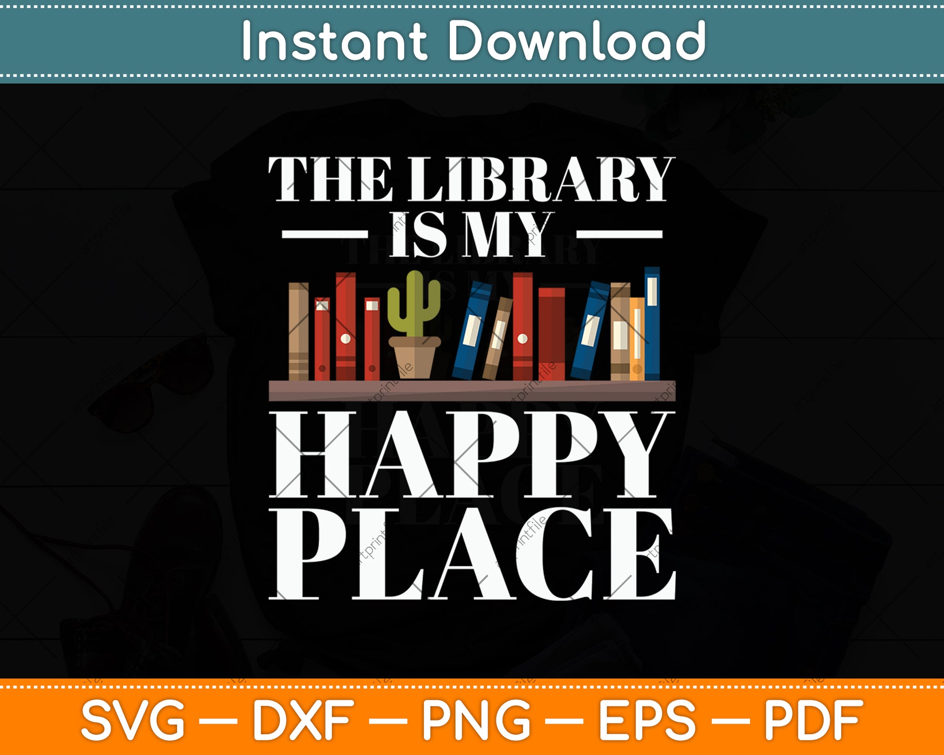 The Library Is My Happy Place Svg Digital Cutting File