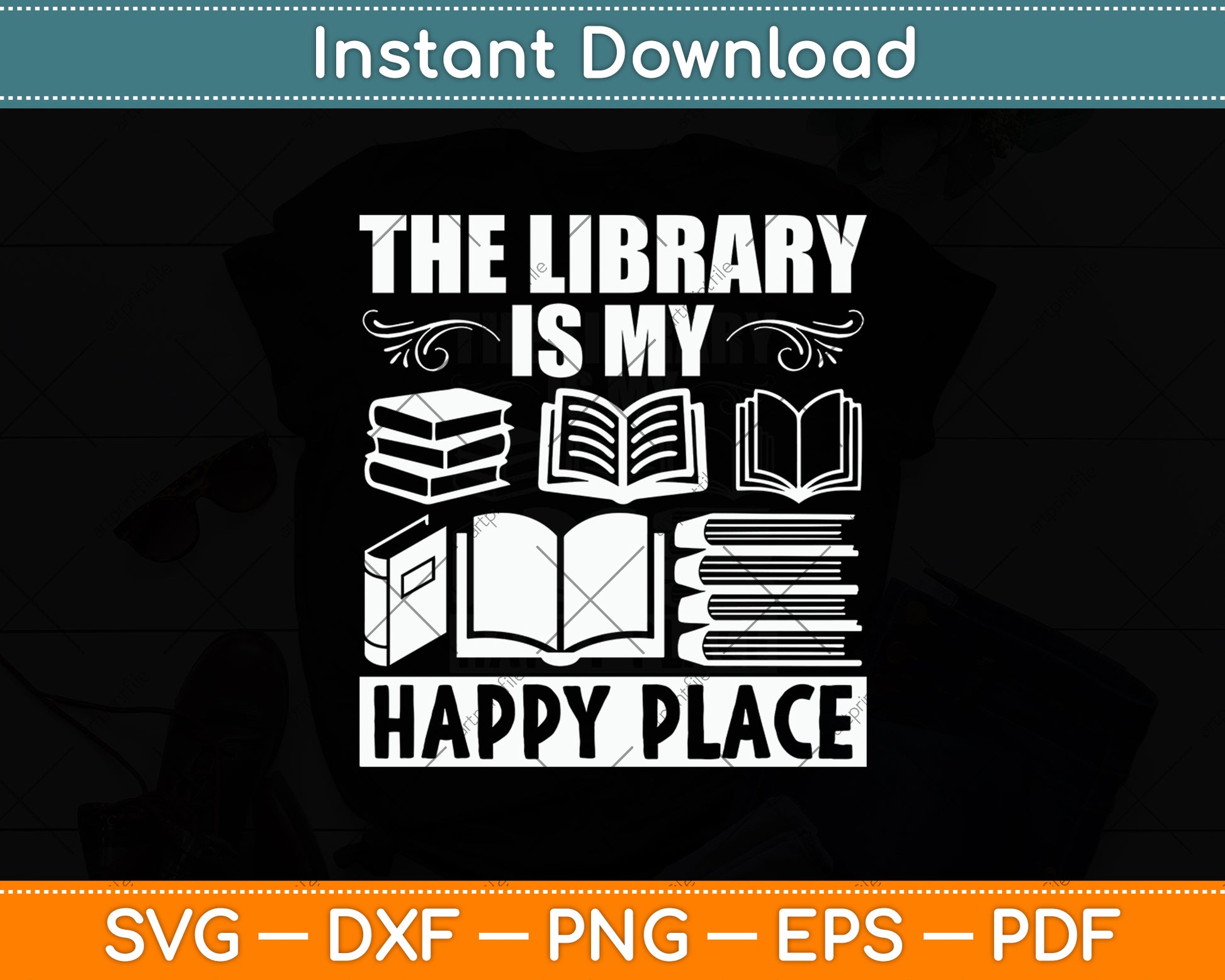 The Library Is My Happy Place Book Lover Librarian Svg Digital Cutting File