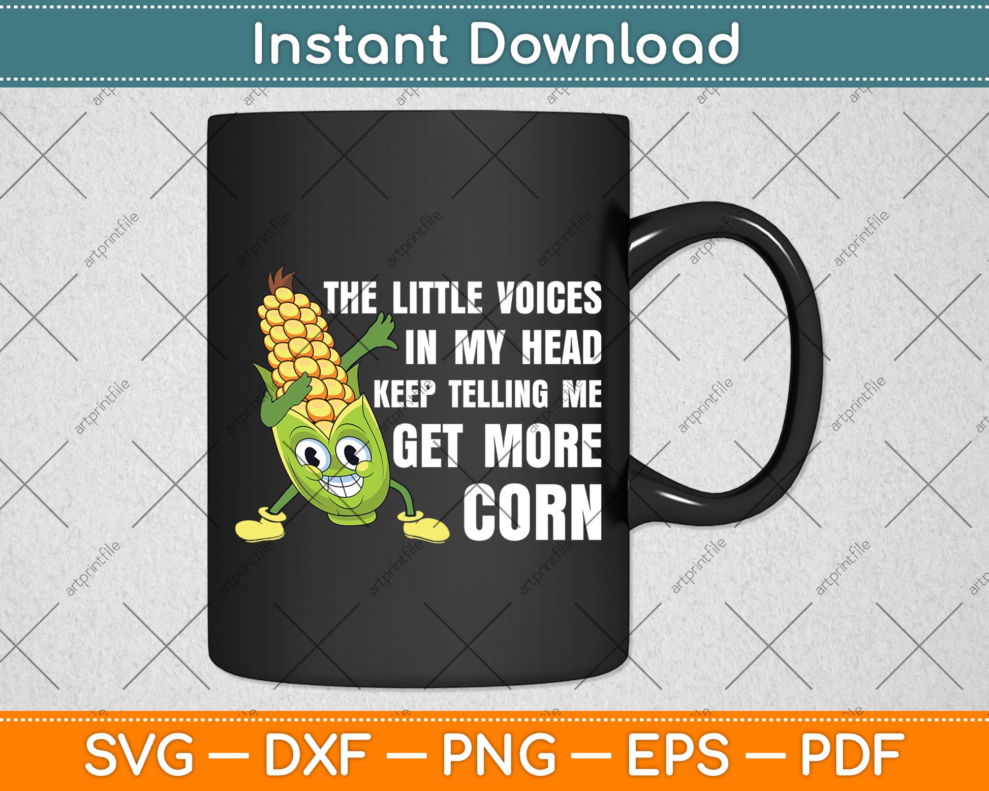 The Little Voices In My Head Keep Telling Me Get More Corn Svg Digital Cutting File