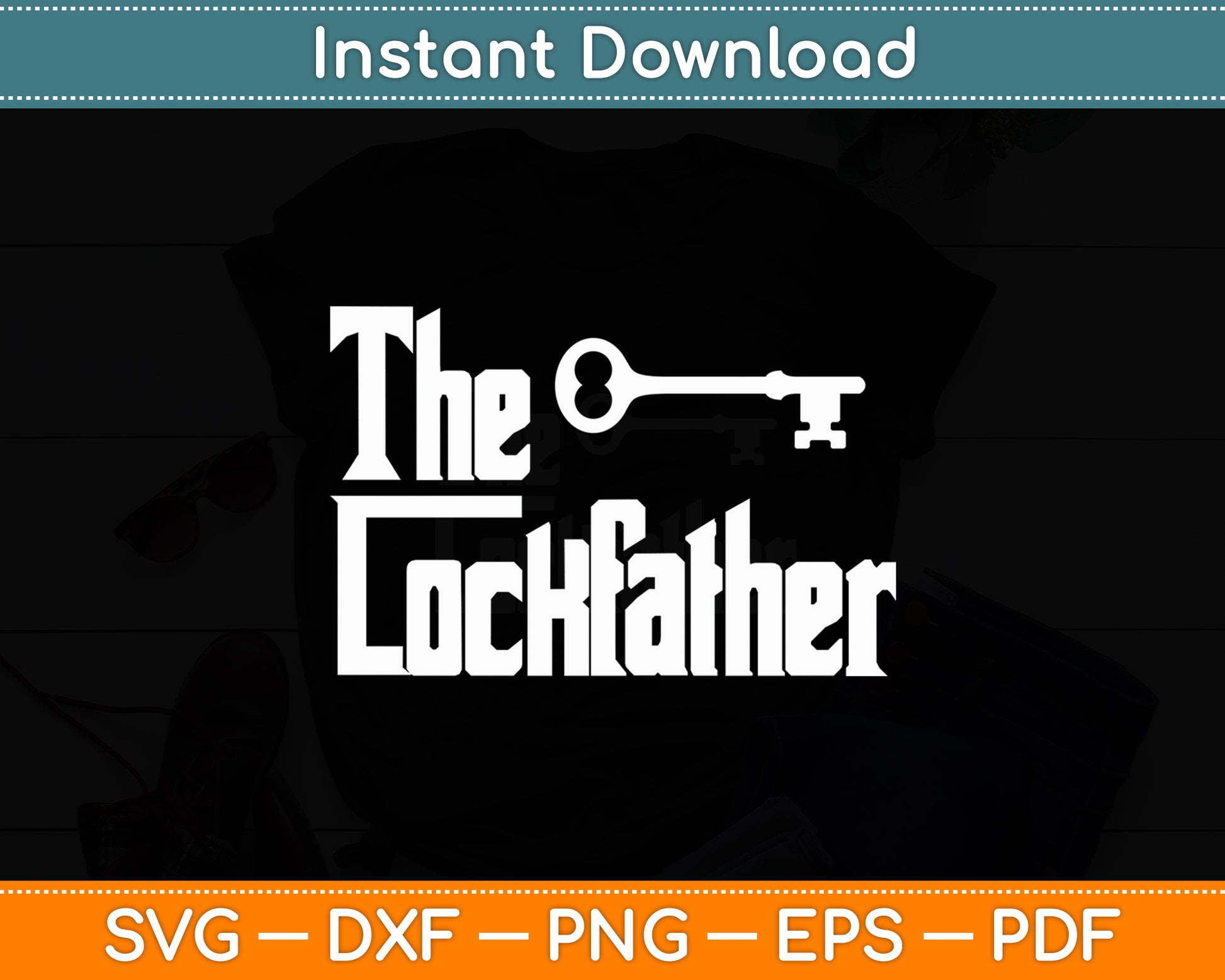 The Lockfather Professional Locksmith Svg Digital Cutting File