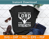 Jesus Workout The Lord is my Strength Christian Gym Svg Digital Cutting File