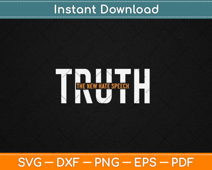 The New Hate Speech Political Correctness Funny Quote Svg Digital Cutting File