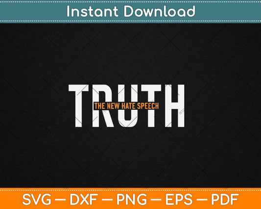 The New Hate Speech Political Correctness Funny Quote Svg Digital Cutting File