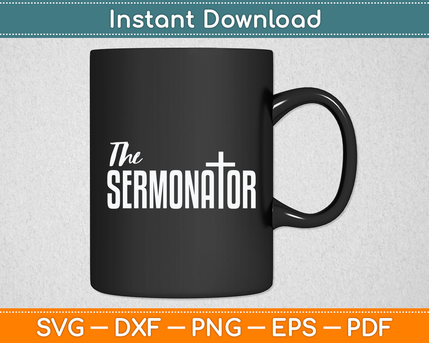 The Sermonator Funny Pastor Svg Digital Cutting File