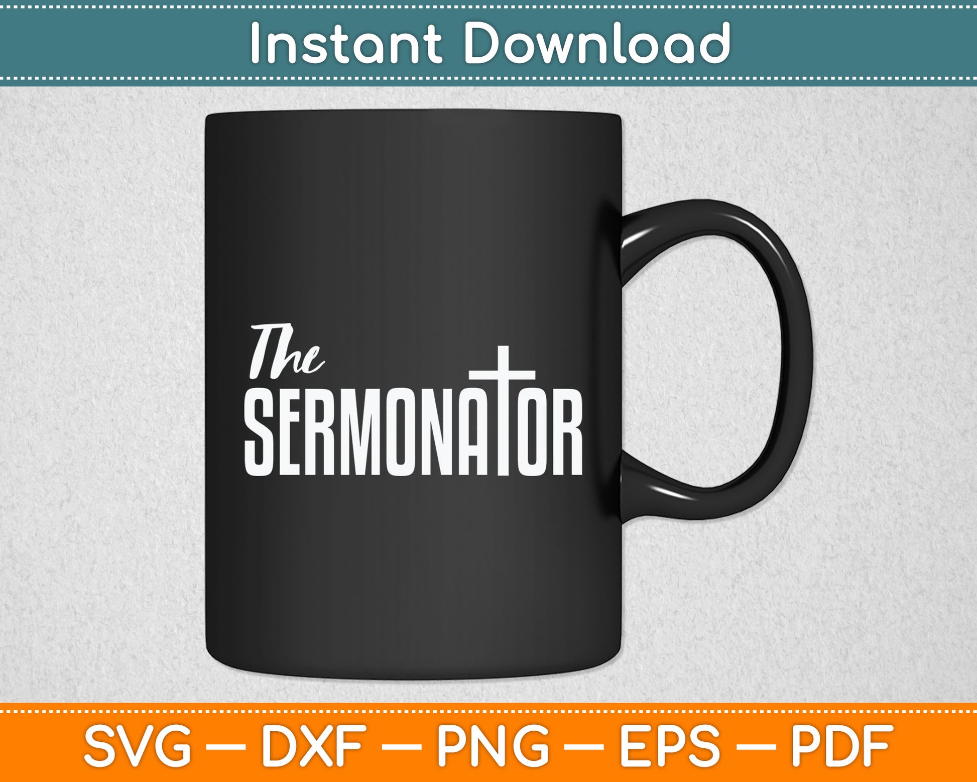 The Sermonator Funny Pastor Svg Digital Cutting File