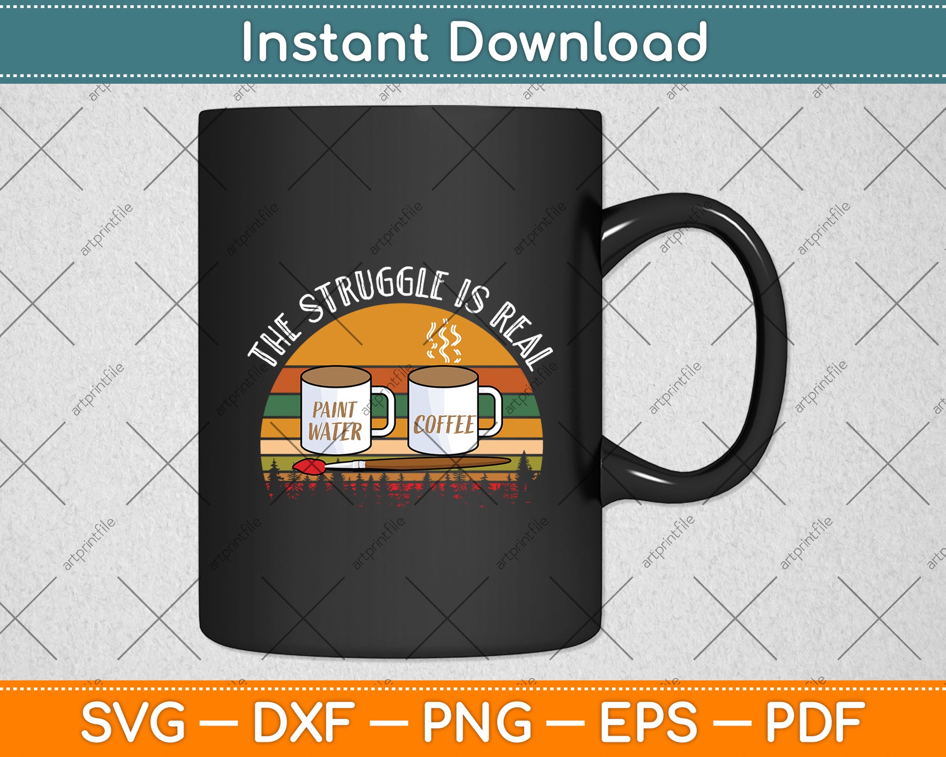 The Struggle Is Real Artist Paint Svg Digital Cricut Cutting File