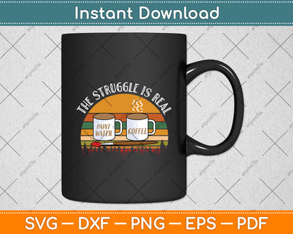 The Struggle Is Real Artist Paint Svg Digital Cricut Cutting File