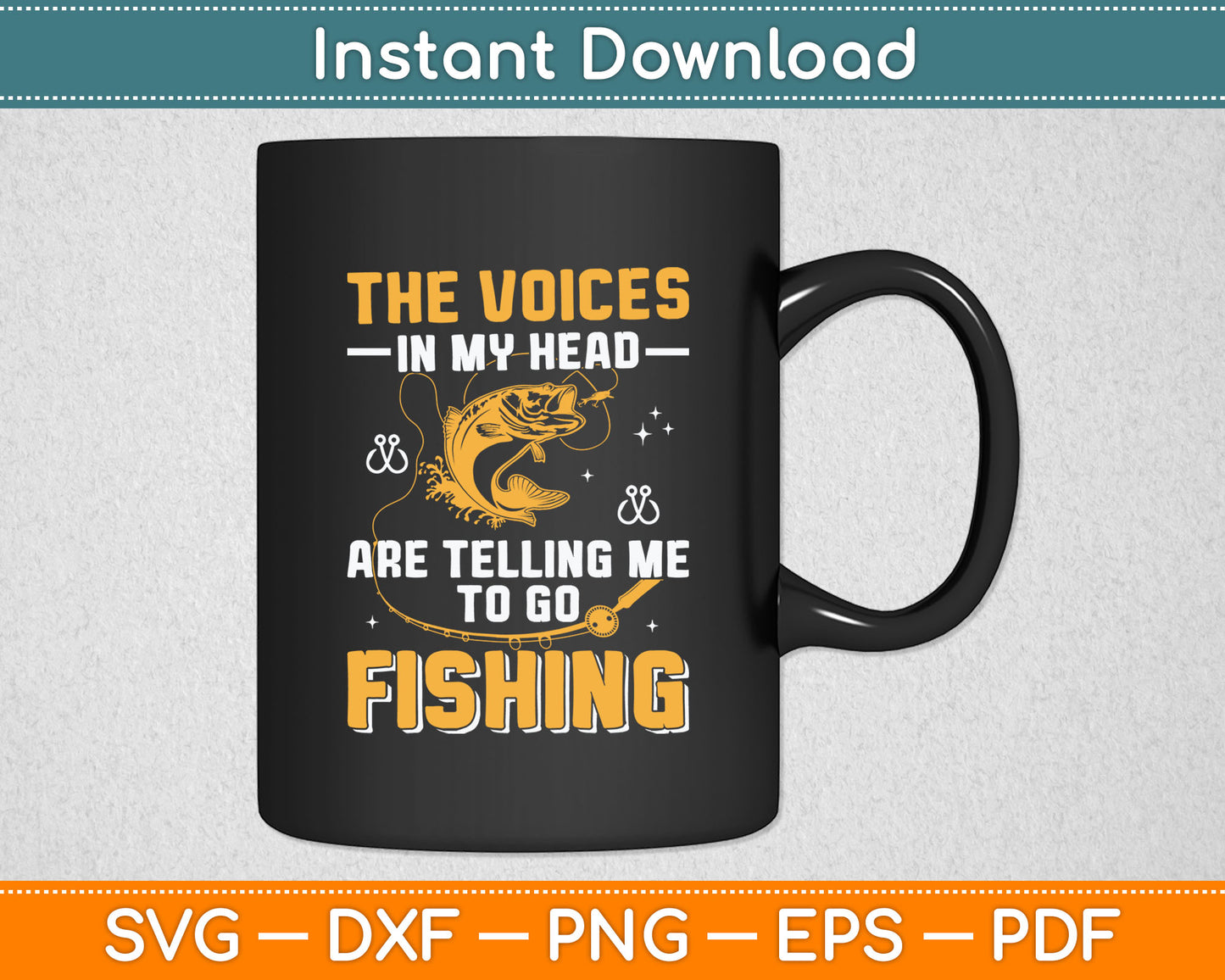 The Voice In My Head Are Telling Me To Go Fishing Funny Svg Digital Cutting File