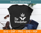 The Weedfather Svg Digital Cutting File