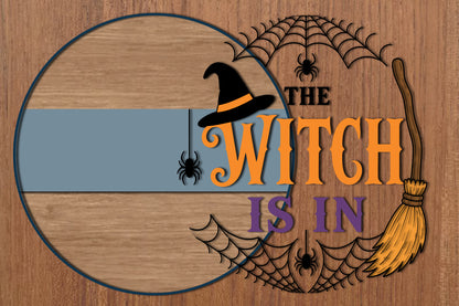 The Witch Is In Halloween Laser Cut SVG