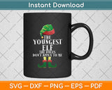 The Youngest ELF The Rules Don't Apply To Me Xmas Svg Digital Cutting File