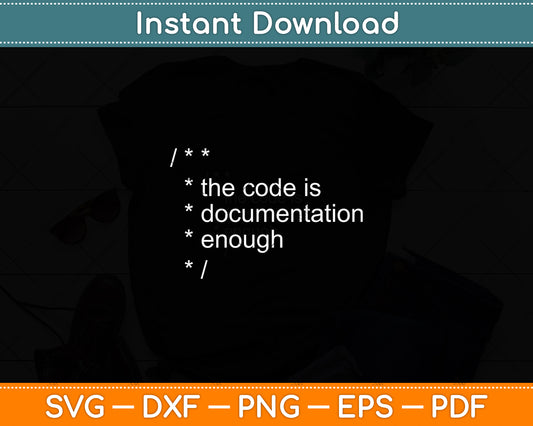 The Code is Enough Funny Computer Programming Svg Digital Cutting File