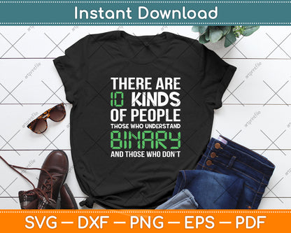 There Are 10 Kinds Of People Binary Programming Computer Svg Digital Cutting File