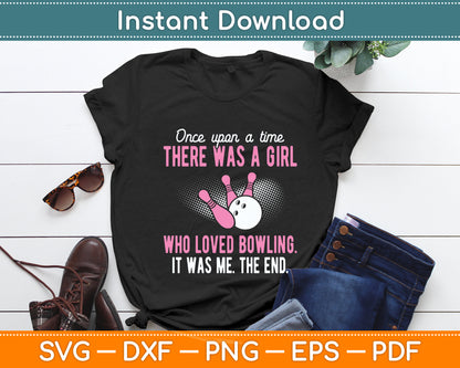 There Was A Girl Who Loved Bowling Bowler Svg Png Dxf Digital Cutting File