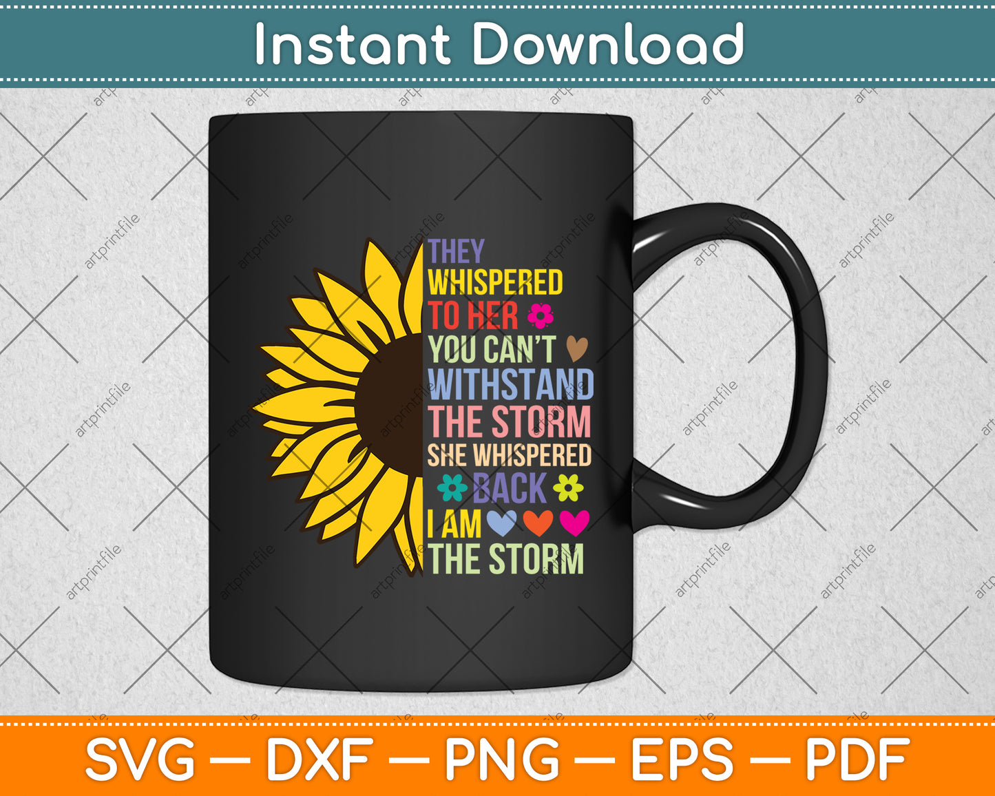 They Whispered To Her You Can’t I Am The Storm Svg Png Dxf Digital Cutting File